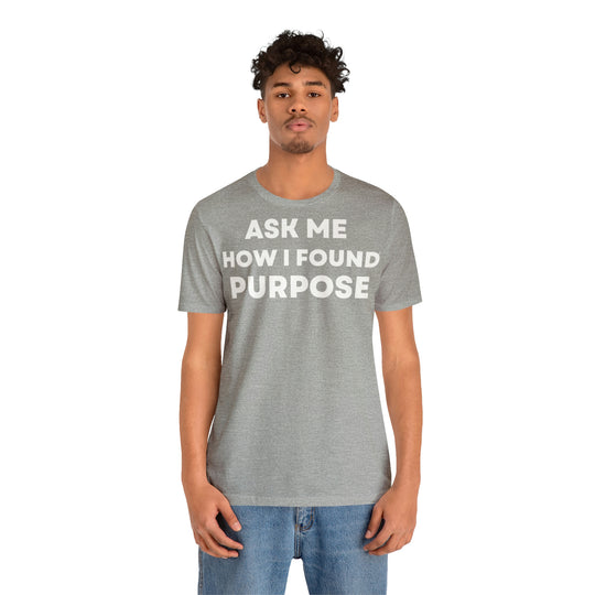 Purpose, Unisex Jersey Short Sleeve Tee (DE)