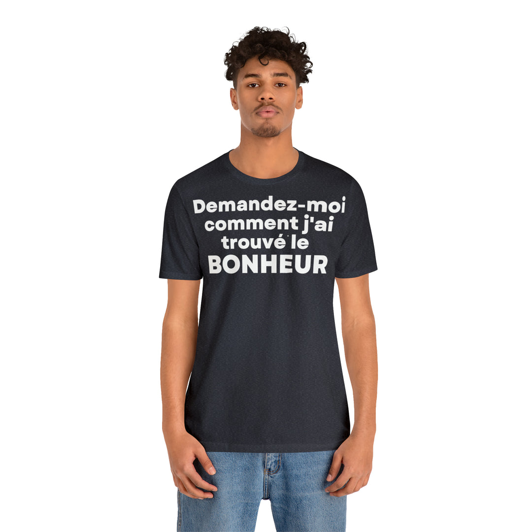 Bonheur/Happiness, Unisex Jersey Short Sleeve Tee (FR EU)