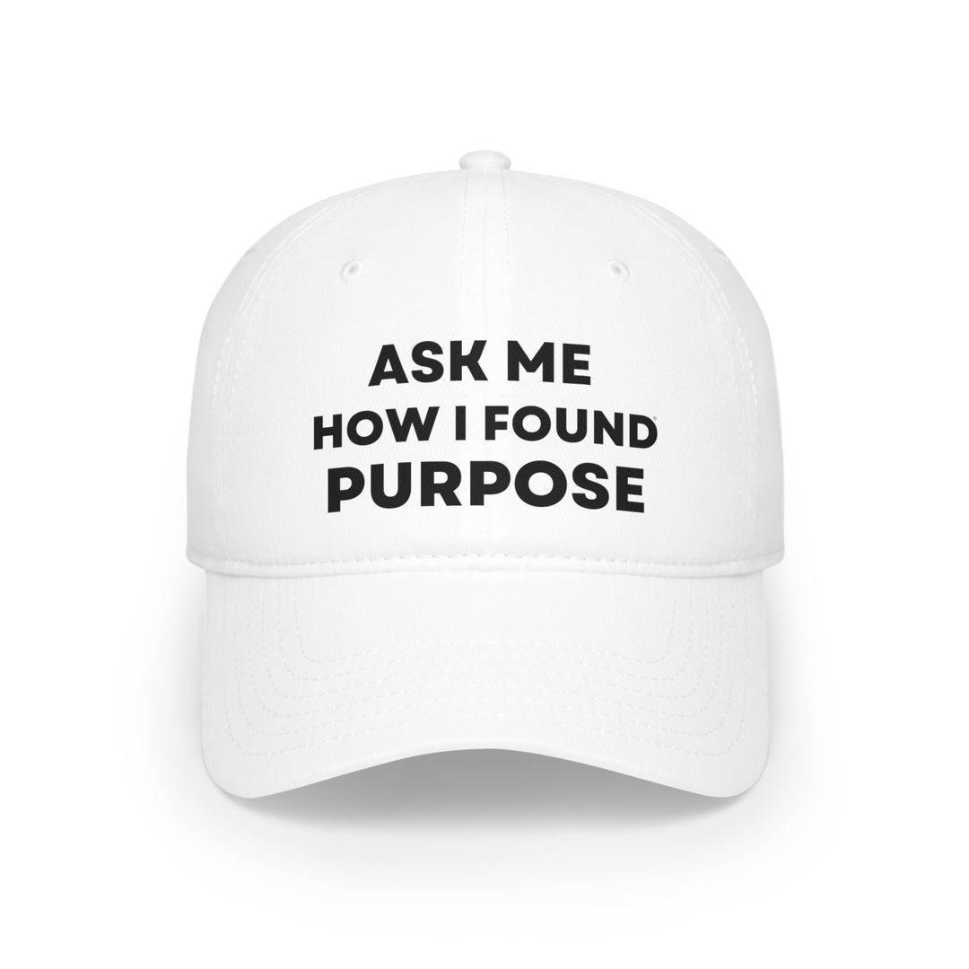 Purpose, Low Profile Baseball Cap (ENG CDN)