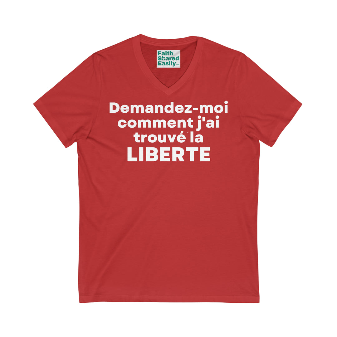 Liberte/Freedom, Unisex Jersey Short Sleeve V-Neck Tee (FR EU)