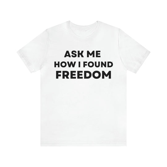 Freedom, Unisex Jersey Short Sleeve Tee (ENG US)