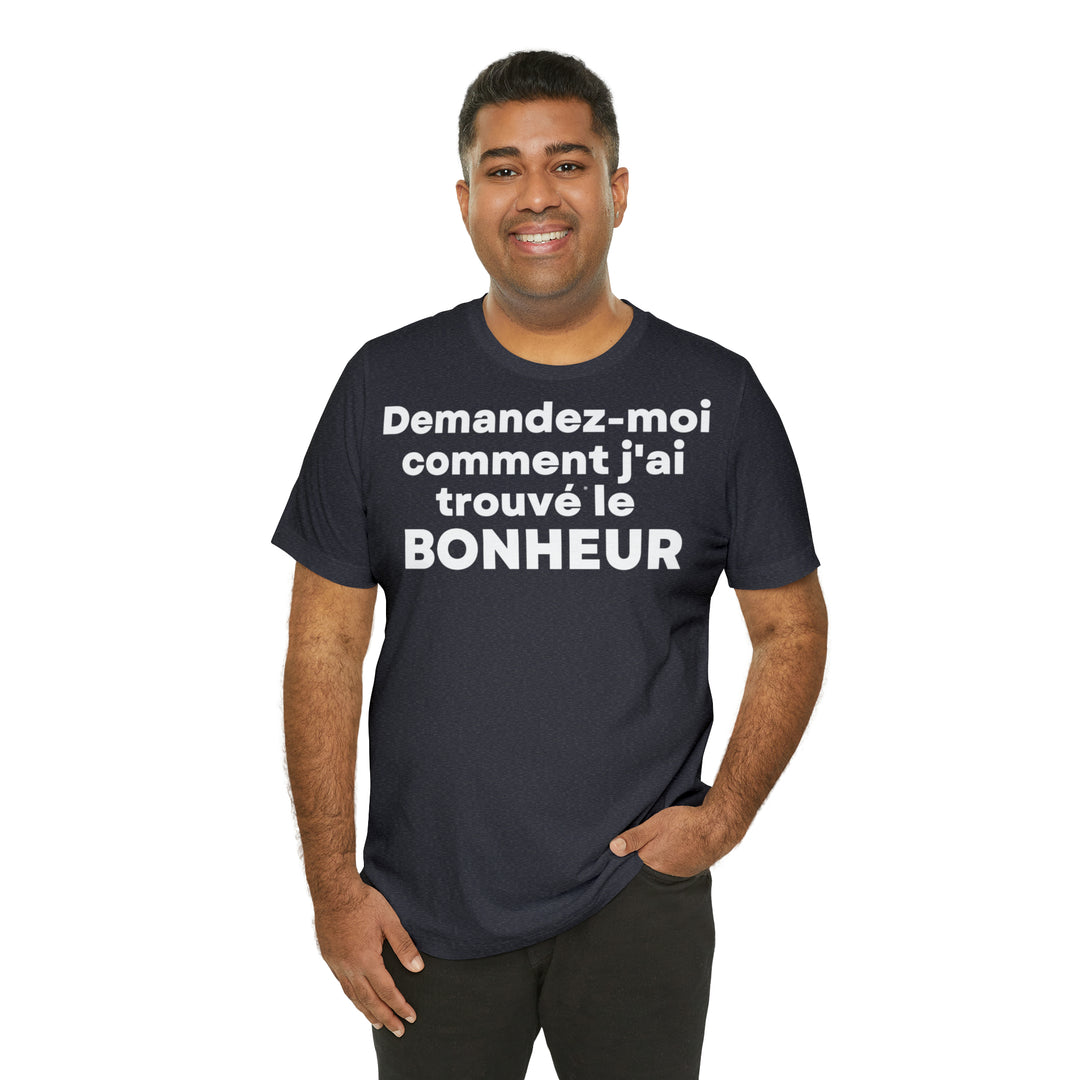 Bonheur/Happiness, Unisex Jersey Short Sleeve Tee (FR EU)