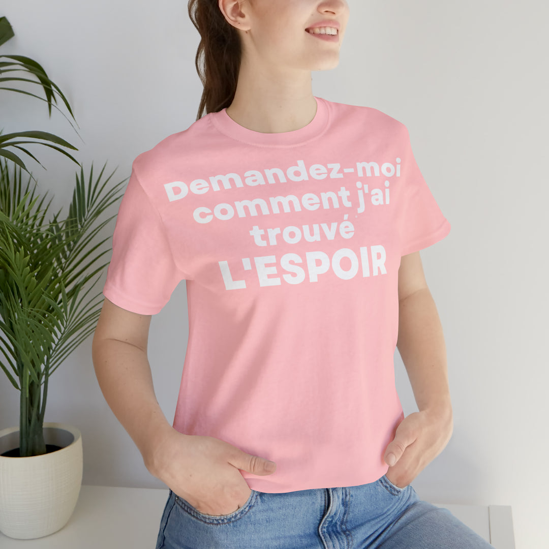 L'espoir/Hope, Unisex Jersey Short Sleeve Tee (FR EU)