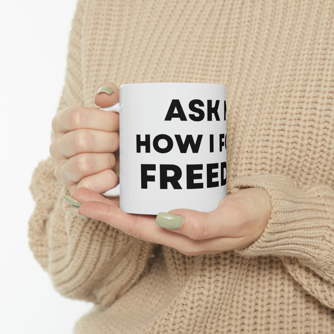 Freedom, Ceramic Mug 11oz (ENG US)