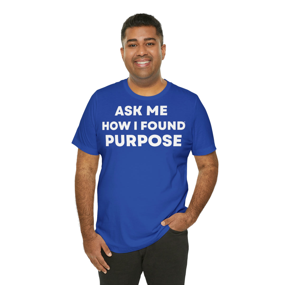 Purpose, Unisex Jersey Short Sleeve Tee (DE)