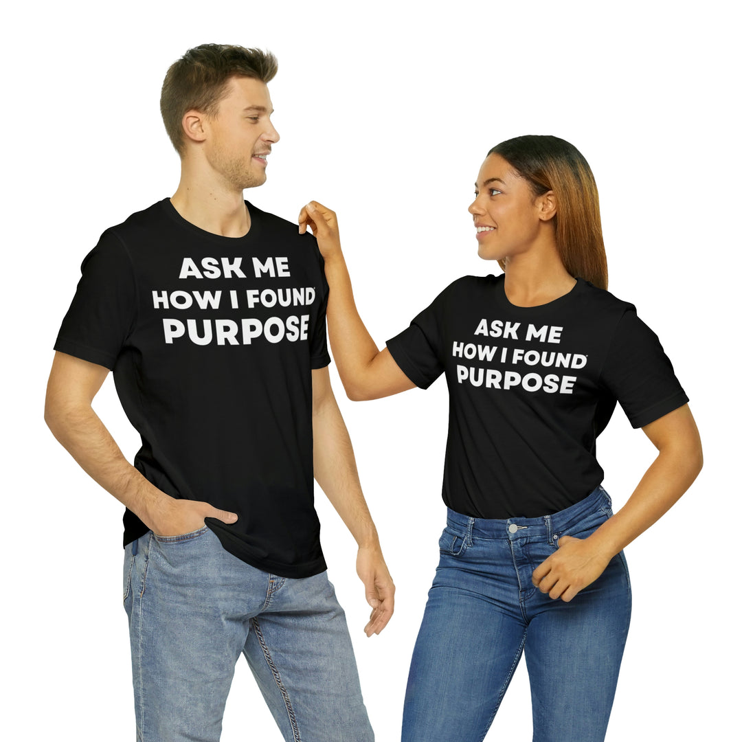 Purpose, Unisex Jersey Short Sleeve Tee (DE)