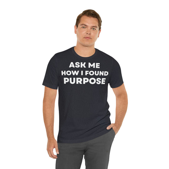 Purpose, Unisex Jersey Short Sleeve Tee (DE)