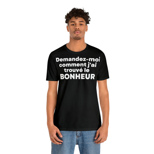 Bonheur/Happiness, Unisex Jersey Short Sleeve Tee (FR EU)