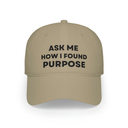 Purpose, Low Profile Baseball Cap (ENG CDN)