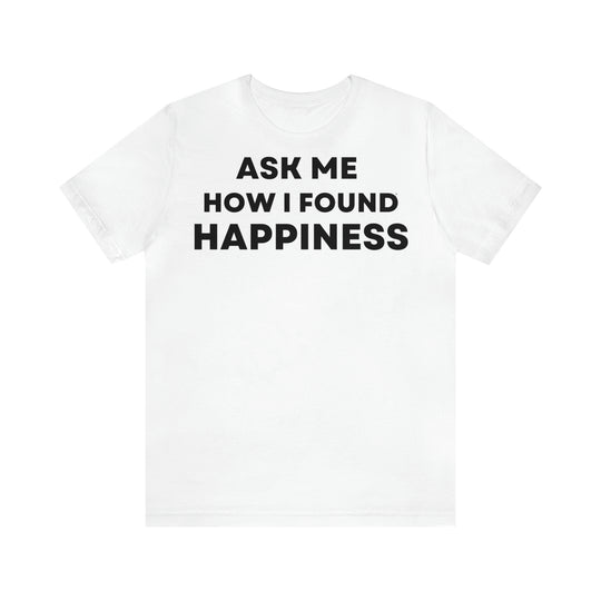 Happiness, Unisex Jersey Short Sleeve Tee (DE)