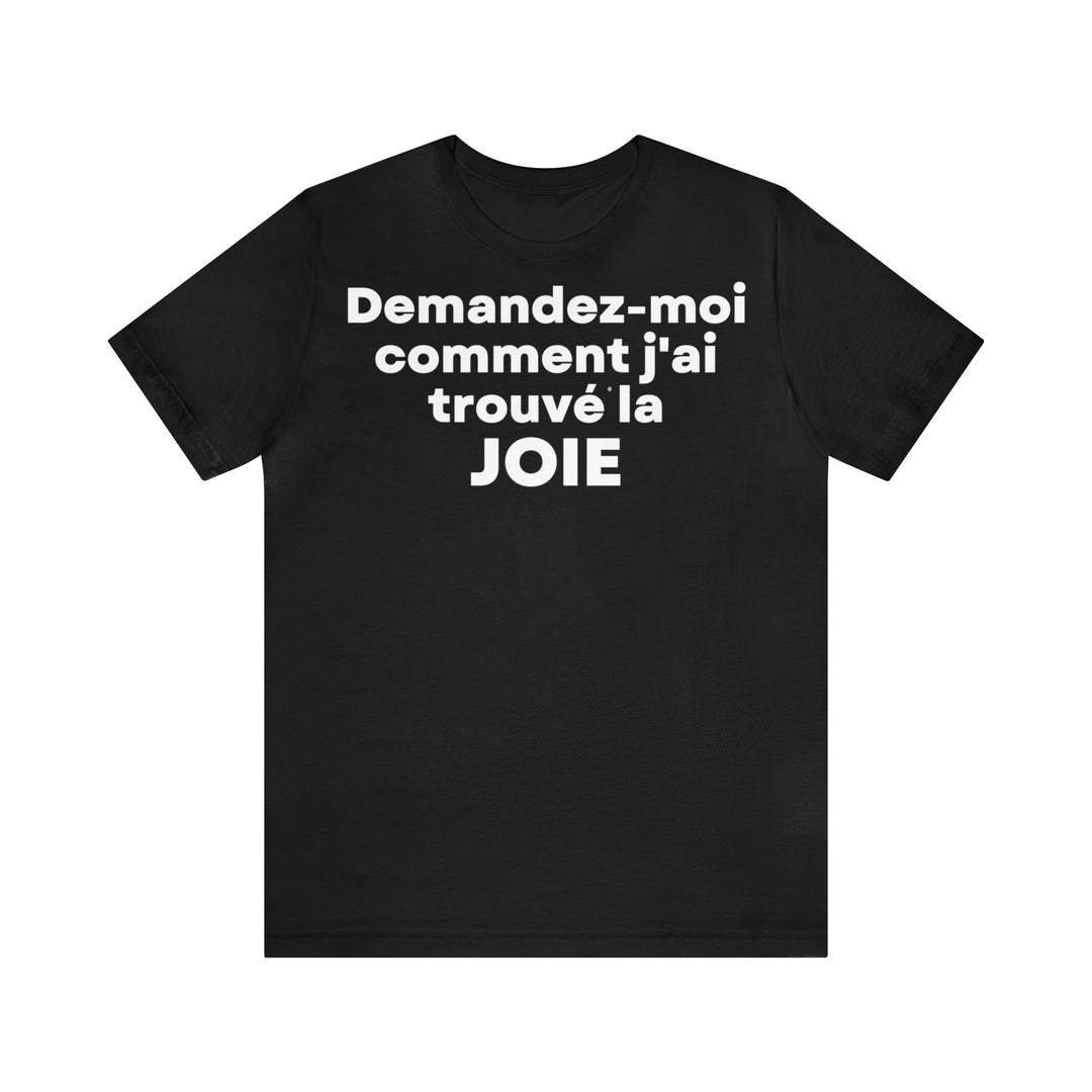 Joie/Joy, Unisex Jersey Short Sleeve Tee (FR EU)