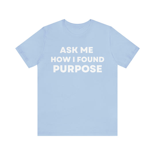 Purpose, Unisex Jersey Short Sleeve Tee (ENG US)