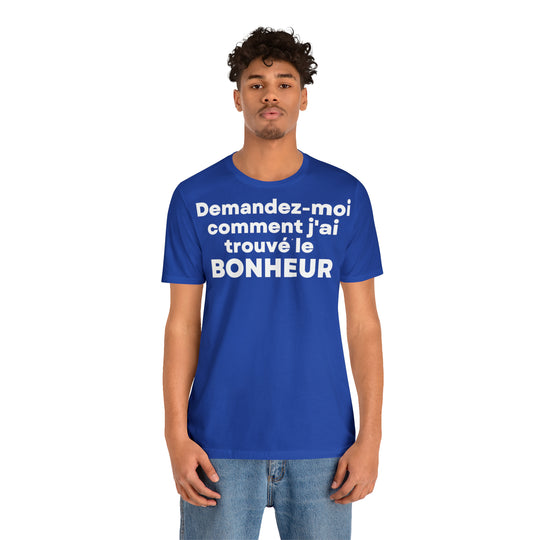 Bonheur/Happiness, Unisex Jersey Short Sleeve Tee (FR EU)