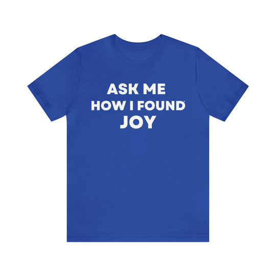 Joy, Unisex Jersey Short Sleeve Tee (ENG US)