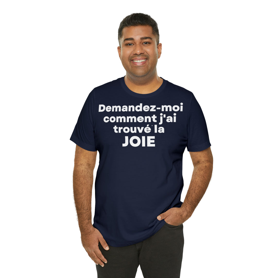 Joie/Joy, Unisex Jersey Short Sleeve Tee (FR EU)