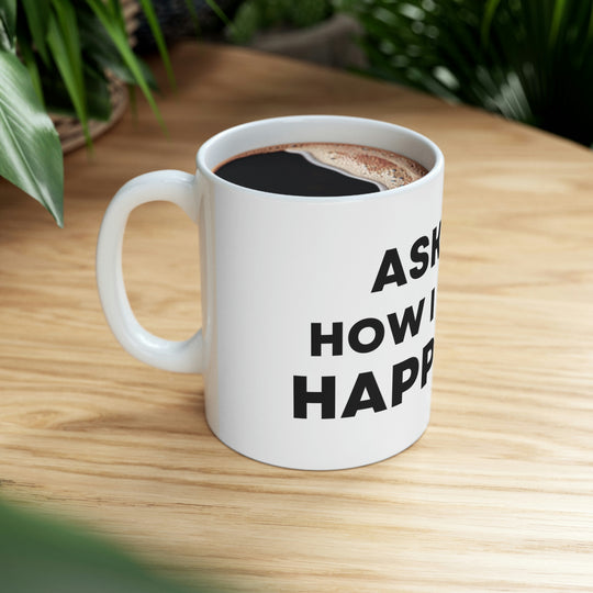 Happiness Ceramic Mug 11oz (ENG US)