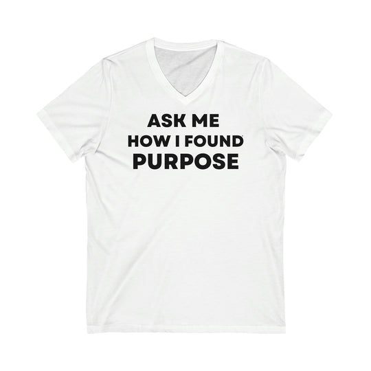 Purpose, Unisex Jersey Short Sleeve V-Neck Tee (ENG UK)