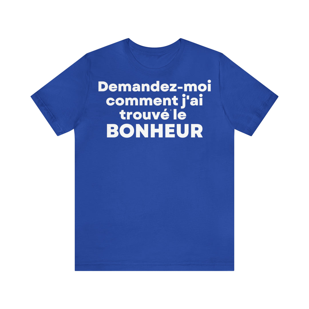 Bonheur/Happiness, Unisex Jersey Short Sleeve Tee (FR EU)