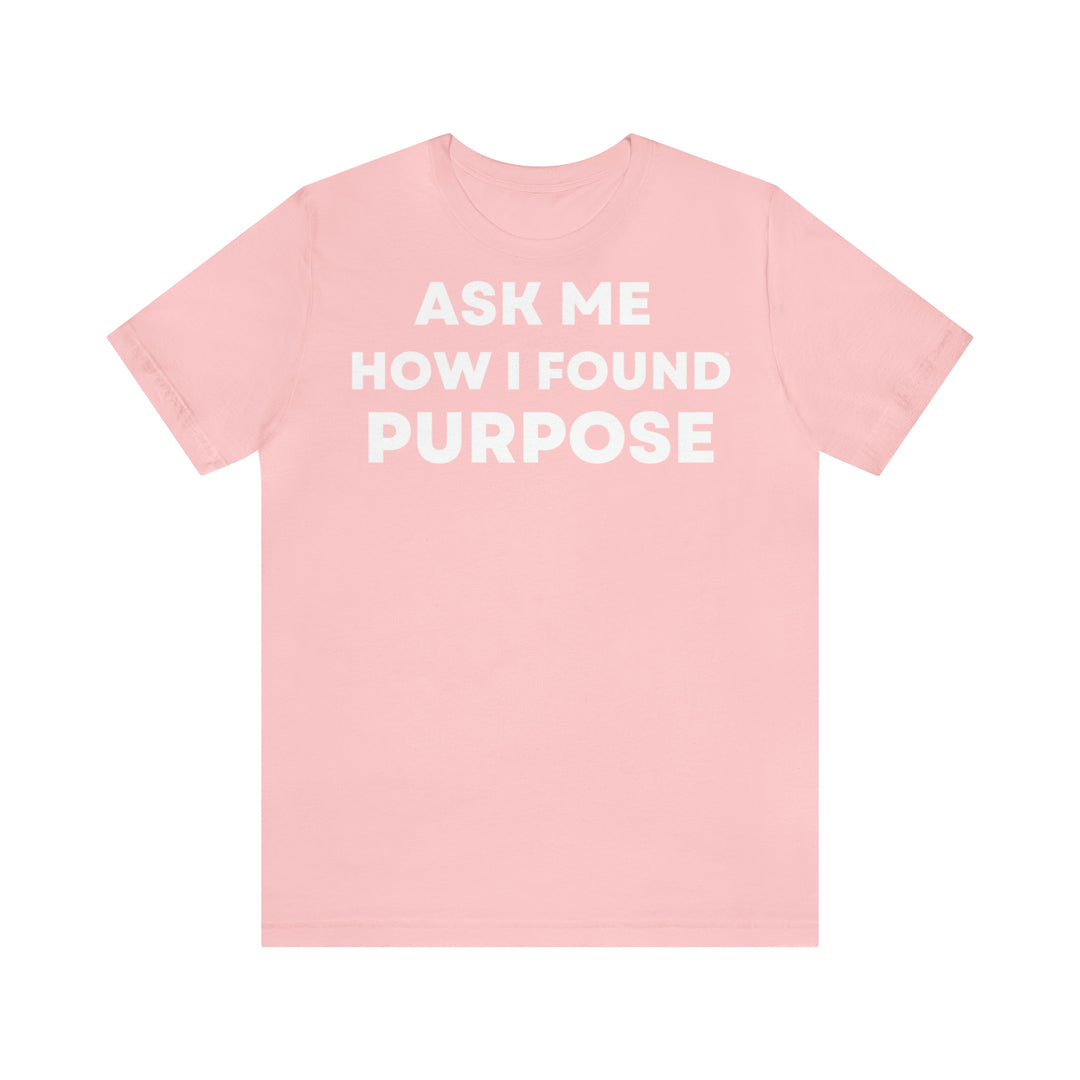 Purpose, Unisex Jersey Short Sleeve Tee (DE)